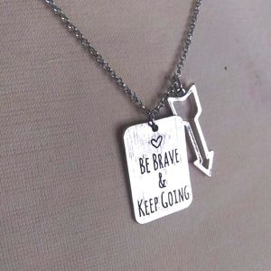 Be Brave & Keep Going Silver Necklace | New